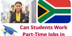 ?Can Students Work Part-Time Jobs in South Africa 2024