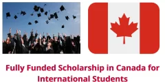 Fully Funded Scholarship in Canada for International Students 2024