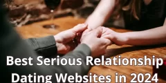 Best Serious Relationship Dating Websites in 2024