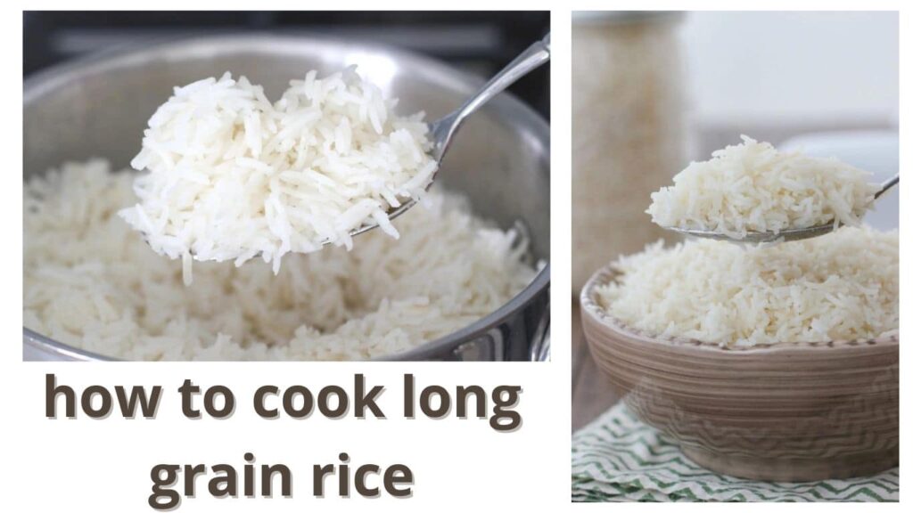 how to cook long grain rice